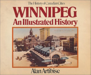 Winnipeg : An Illustrated History